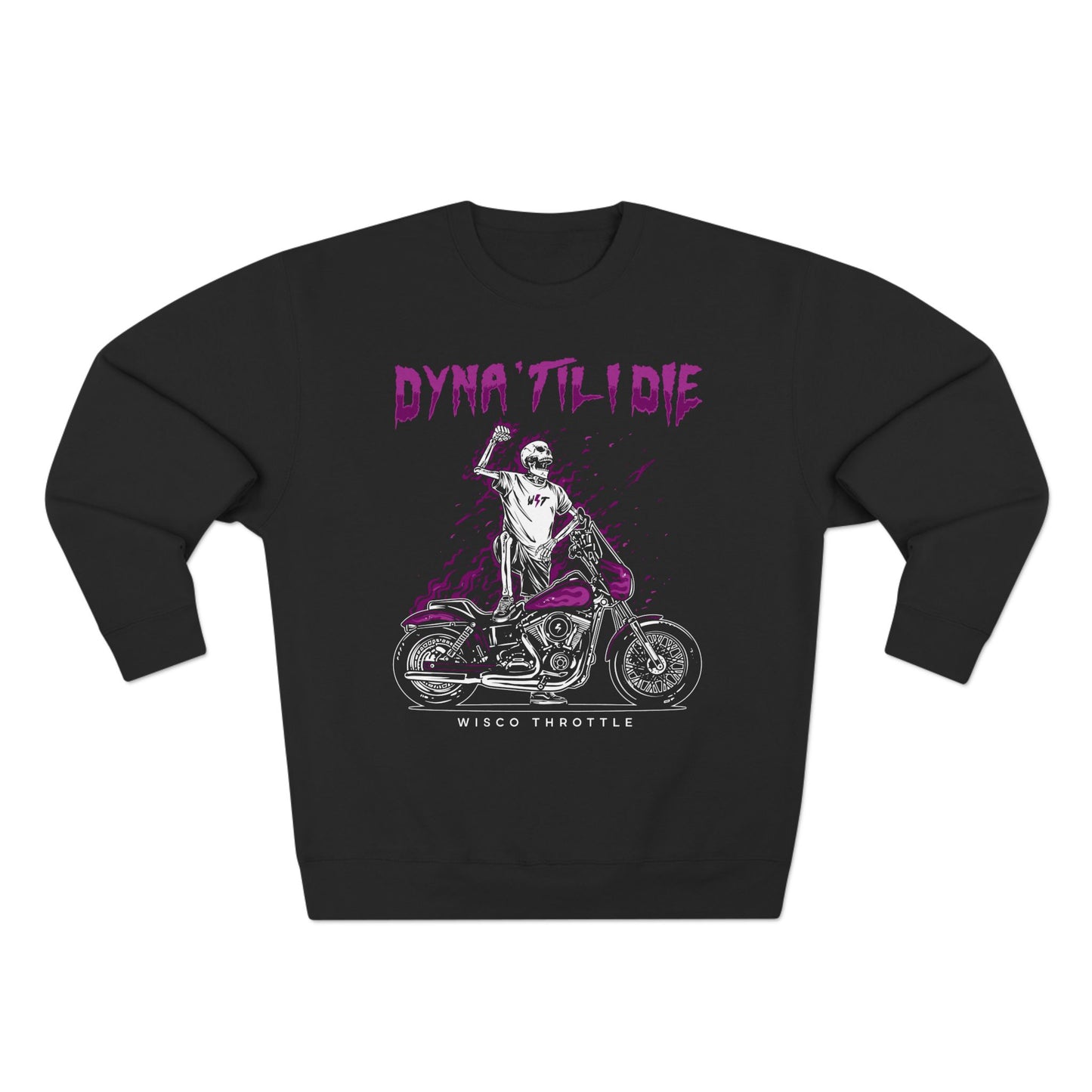 Dyna 'Til I Die Crewneck