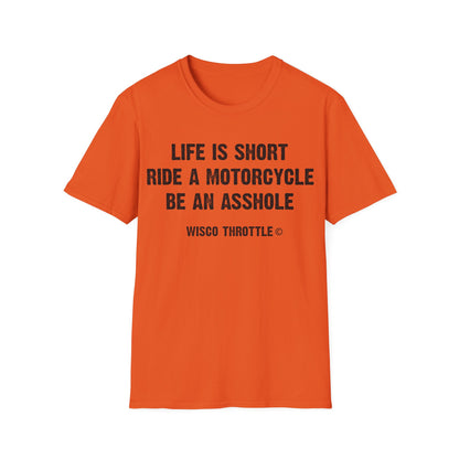 Life is Short Tee