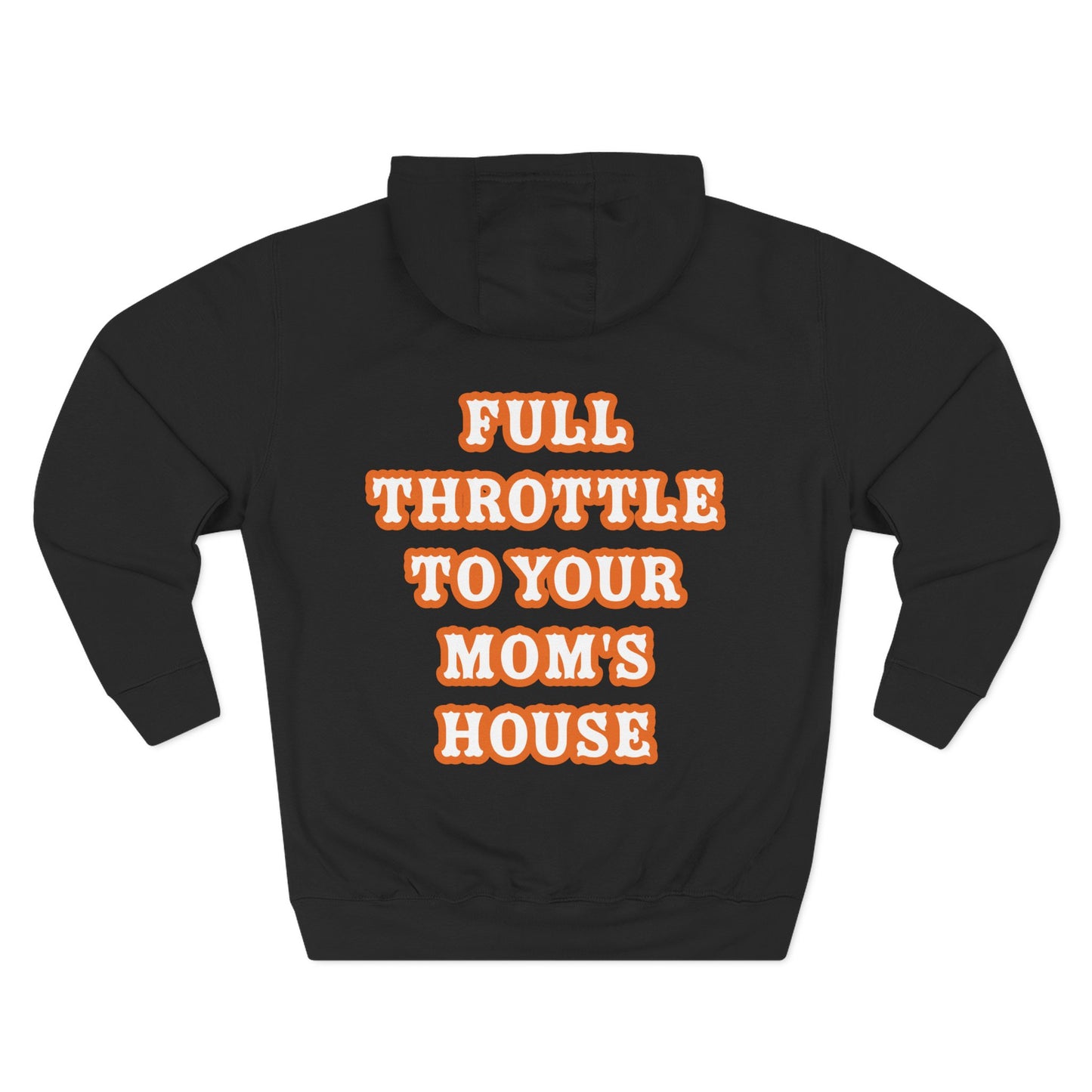 Full Throttle to Moms Hoodie