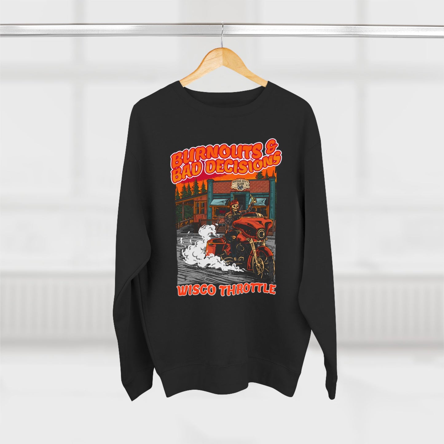 Burnouts & Bad Decisions Crewneck