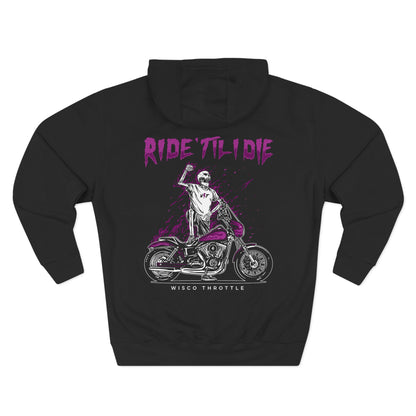 RIDE 'Til I Die Hoodie