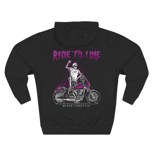 RIDE 'Til I Die Hoodie