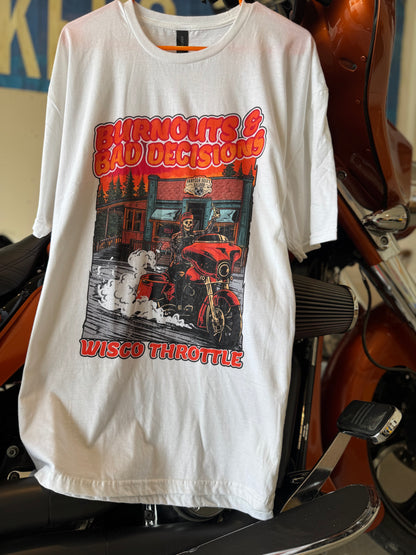 Burnouts & Bad Decisions Tee