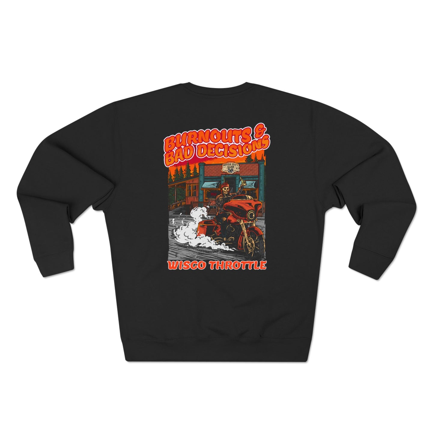 Burnouts & Bad Decisions Crewneck
