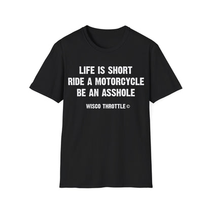 Life is Short Tee