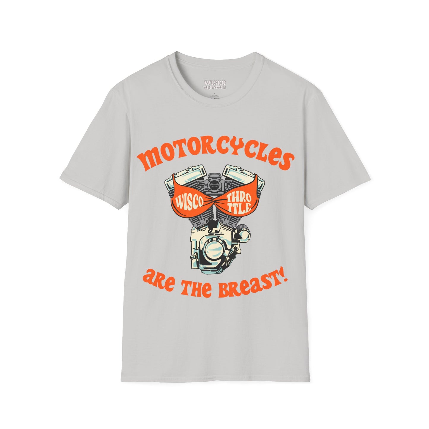 Motorcycles are the BREAST Tee