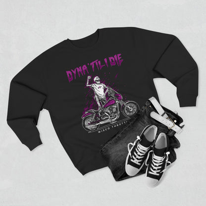Dyna 'Til I Die Crewneck