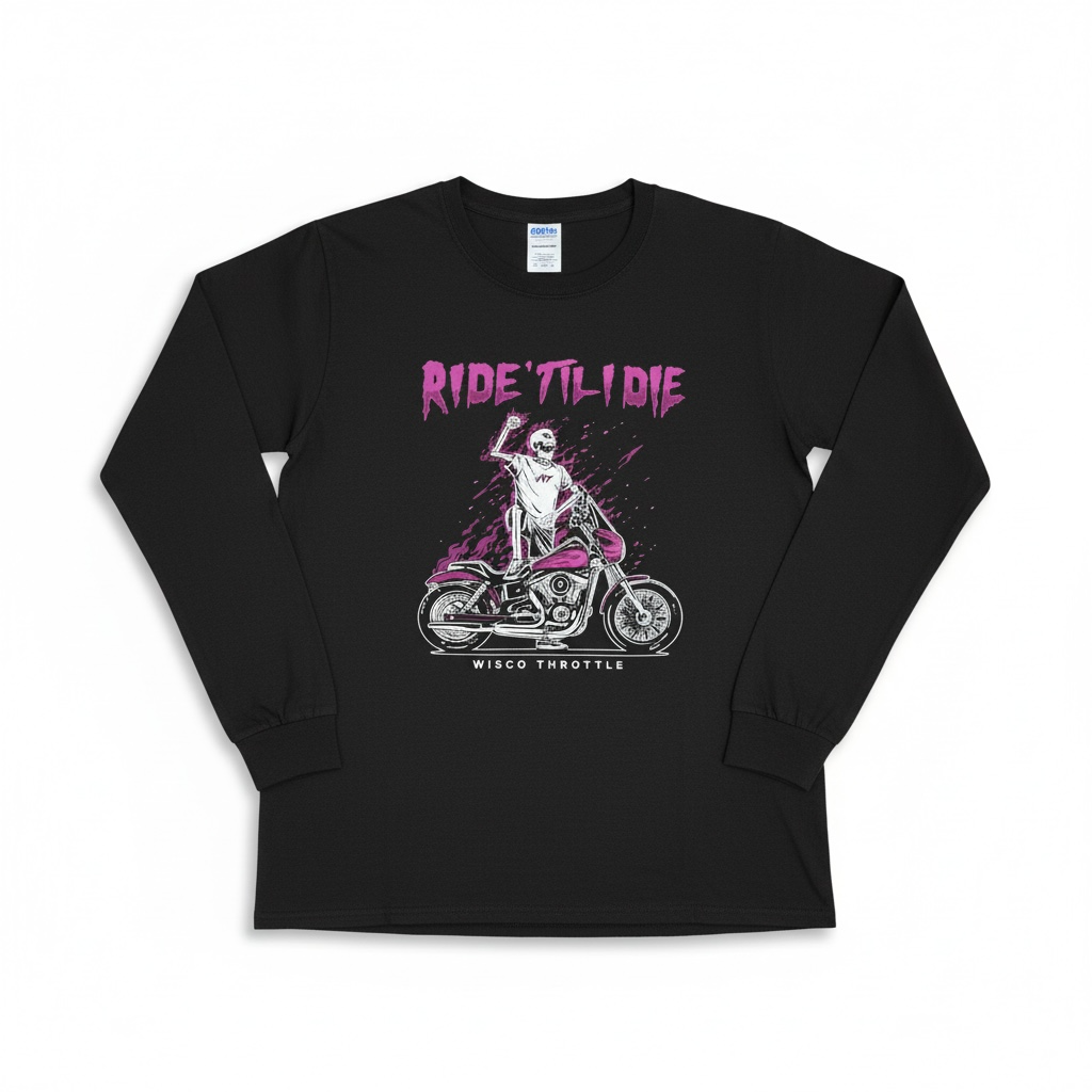 Ride 'Til I Die Unisex Long Sleeve